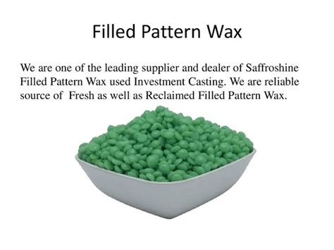 Investment Casting Wax - Water Soluble Pattern Wax Trader - Retailer ...