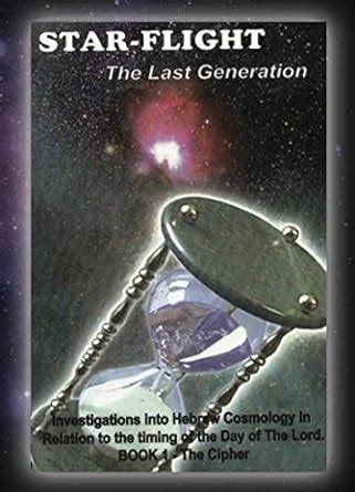 STAR-FLIGHT .... The Last Generation: Investigations into Hebrew ...