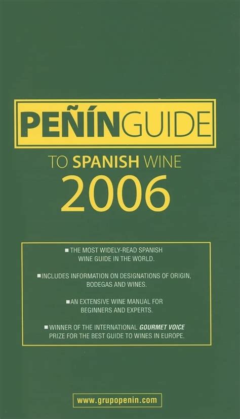 Buy Penin Guide to Spanish Wines 2006: A Guide to the Wines of Spain ...