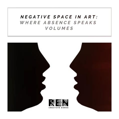 Negative Space in Art: Where Absence Speaks Volumes