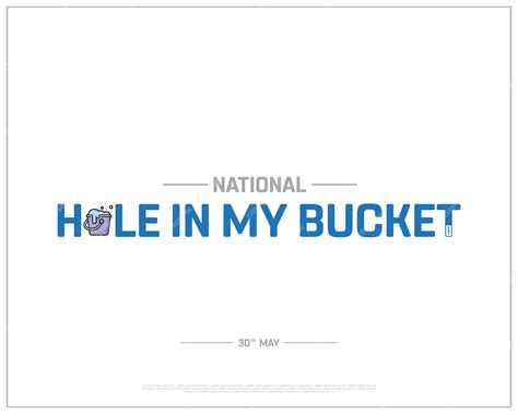 Premium Vector | A white poster that says national hole in my bucket.
