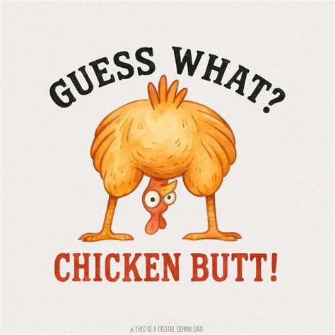Funny Chicken Butt! PNG, Humorous Animal Art, Comical Chicken Design ...