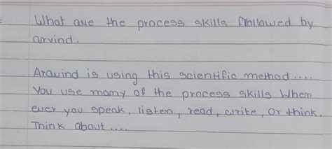 What are the process skills followed by arvind - Brainly.in