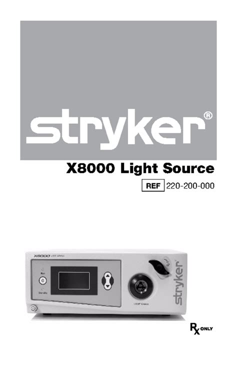 Stryker x8000 light source - X8000 Light Source 220-200- Warnings and ...