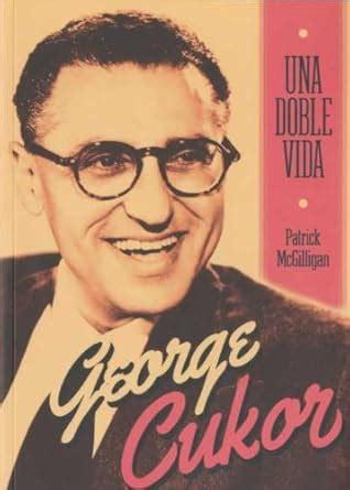 Amazon.in: Buy George Cukor: Una doble vida Book Online at Low Prices ...