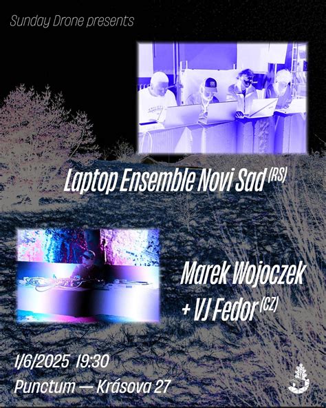 Sunday Drone: Laptop Ensemble Novi Sad // Marek Wojoczek & VJ Fedor ...