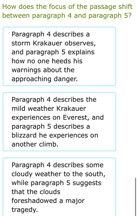 Solved: How does the focus of the passage shift between paragraph 4 and paragraph 5? Paragraph 4 ...