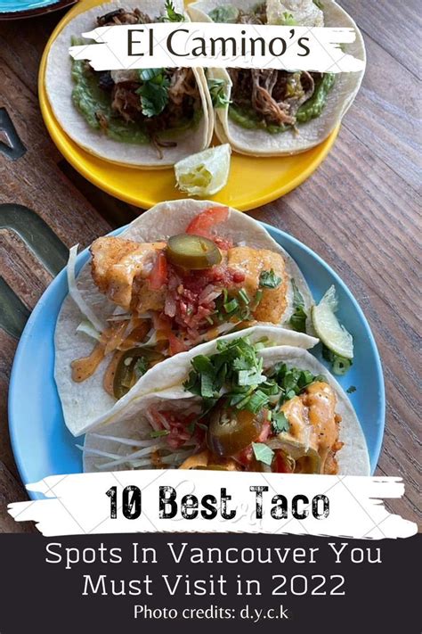 10 Best Taco Spots In Vancouver You Must Visit in 2022 | Taco dinner ...