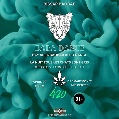 BABA Dance - Bay Area, Baobab Afro Dance! 420 SPECIAL, Bissap Baobab SF ...