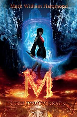 M in the Demon Realm: Book 1 eBook : Hammond, Mark William: Amazon.in ...