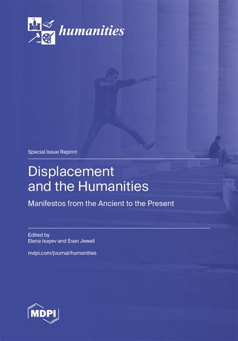 Displacement and the Humanities: Manifestos from the Ancient to the ...