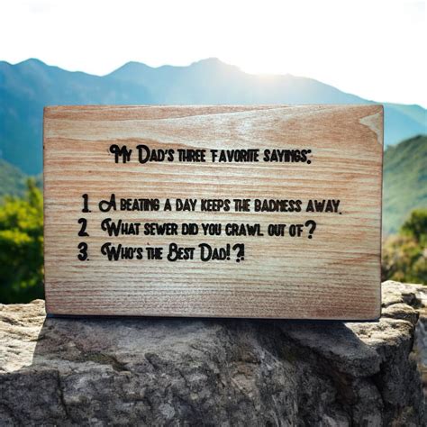 Custom Engraved Dad Sign with Favorite Sayings – Weaver Custom Engravings