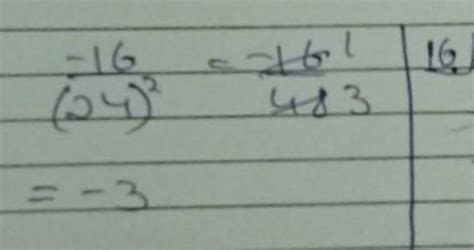fill in the blanks using and= -16/24 2 - Brainly.in
