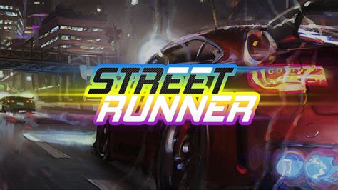 Image result for Street Runner 2