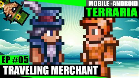 Terraria Mobile 05 - NPC Traveling Merchant - Vamos fazer umas compras ...