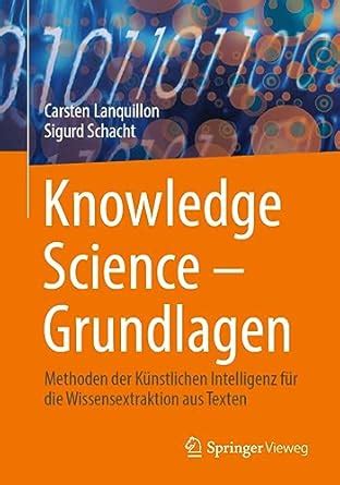 Buy Knowledge Science – Grundlagen: Methoden der Künstlichen ...