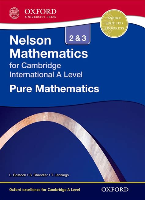 Nelson Pure Mathematics 2 and 3 for Cambridge International A Level ...