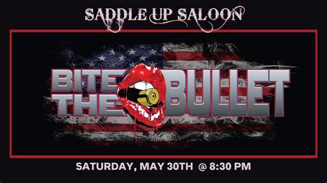 Bite the Bullet at Saddle Up Saloon, May 30th, Saddle Up Saloon, Newton ...