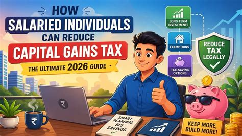 How Salaried Individuals Can Reduce Capital Gains Tax: The Ultimate ...