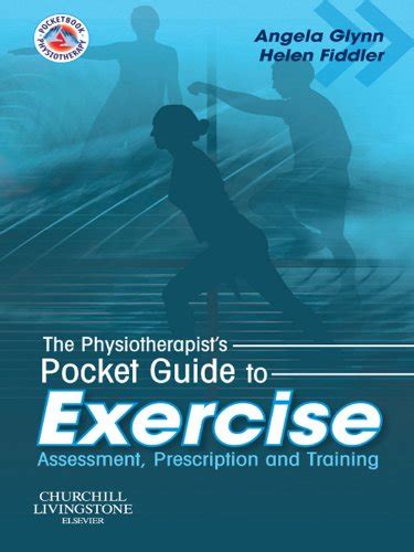 The Physiotherapist's Pocket Guide to Exercise E-Book (Physiotherapy ...
