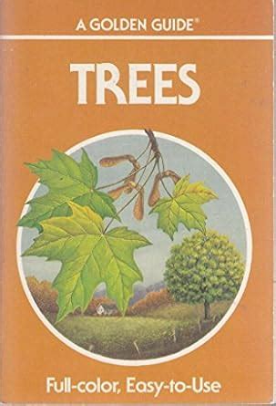 Trees: a Guide to Familiar American Trees (Golden Guides) : Zim ...