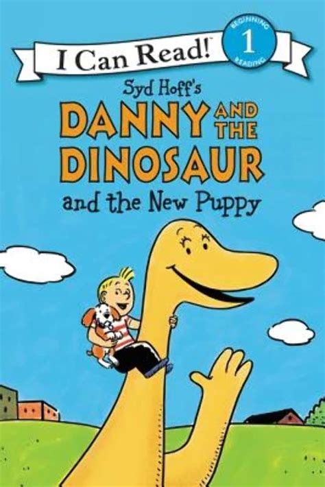 Danny and the Dinosaur and the New Puppy (I Can Read Level 1) : Hoff ...