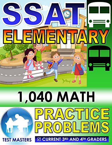SSAT Elementary - 1,040 Math Practice Problems ( Testing for Grades 3 ...