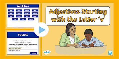 Adjectives Starting with the Letter 'v' PowerPoint - Twinkl