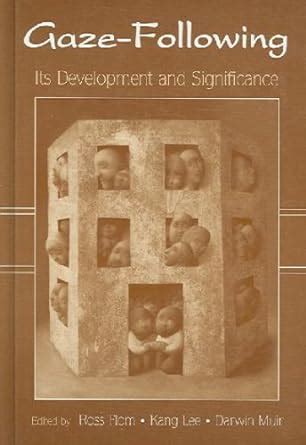 Buy Gaze-Following: Its Development and Significance Book Online at Low ...
