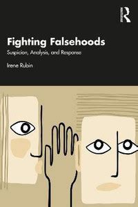 Fighting Falsehoods: Buy Fighting Falsehoods by Rubin Irene at Low ...