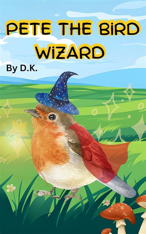 Pete the Bird Wizard eBook : Kropf, Darian: Amazon.in: Kindle Store