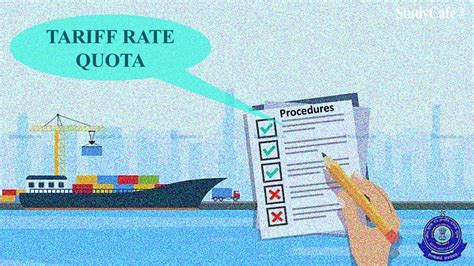 DGFT Notifies Procedures w.r.t. Application for Tariff Rate Quota under ...