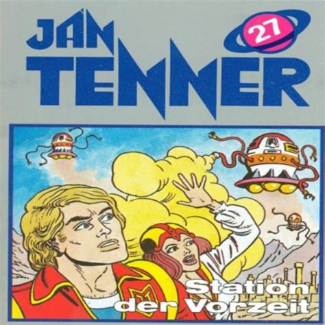 Station der Vorzeit: Jan Tenner Classics 27 (Audio Download): Horst ...