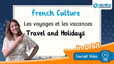 👉 Lightning Languages | French | In Orbit | Travel and Holidays Culture