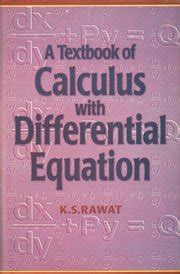 Buy A Textbook of Calculus With CDifferential Equation Book Online at ...