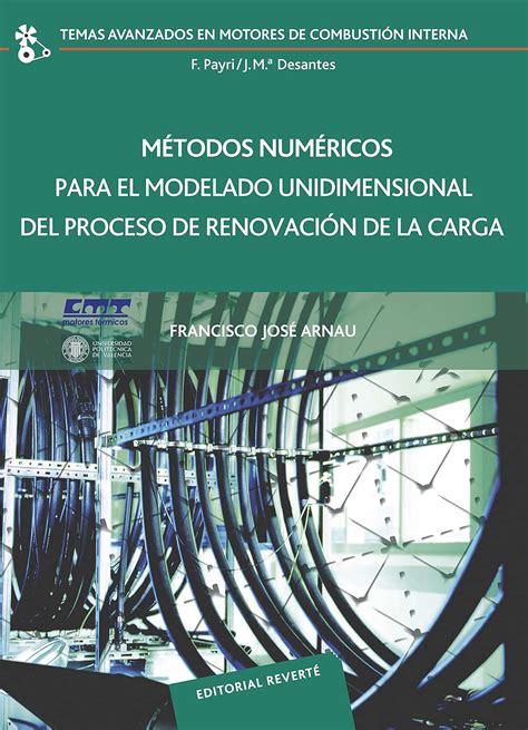 Métodos Numéricos Para el Modelado Unidimensional del Proceso de ...