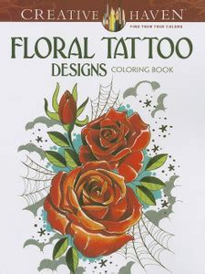 Creative Haven Floral Tattoo Designs Coloring Book: Buy Creative Haven ...
