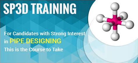 SP3D TRAINING AND PLACEMENT IN HYD - Professional Course In SR Nagar ...