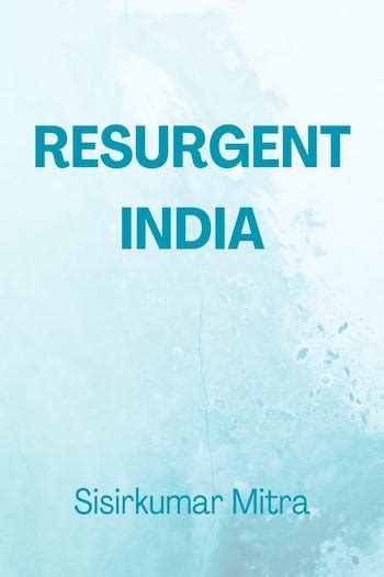 Resurgent India - Book by Sisir Kumar Mitra : Read online