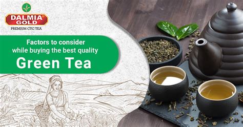 Factors to consider while buying the best quality green tea | Dalmia G