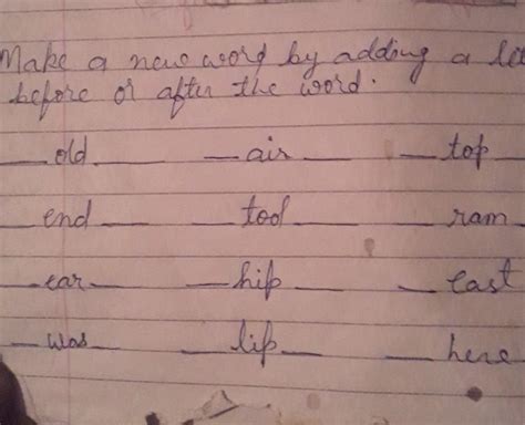 Make a new word by adding a letterbefore or after the word- old ---air ...