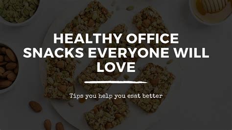 18 Healthy Office Snacks Ideas Recommended By A Nutrition Expert ...