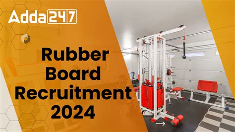 Rubber Board Recruitment 2024 Last Date to Apply for 50 Vacancies