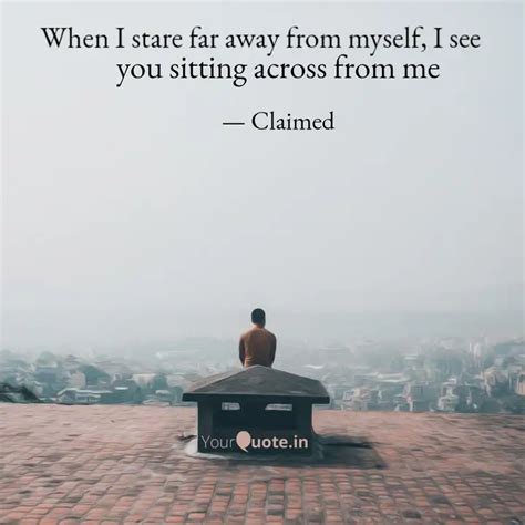 you sitting across from m... | Quotes & Writings by Brittney Dirck ...