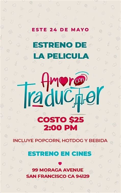 Estreno de la Pelicula Amor con Traductor, Presidio Theatre Performing ...