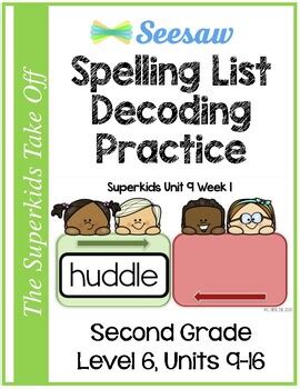 The Superkids Take Off Spelling List Decoding Practice (Seesaw) | TPT