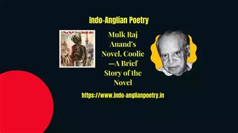 Mulk Raj Anand’s Novel, Coolie—A Brief Story of the Novel