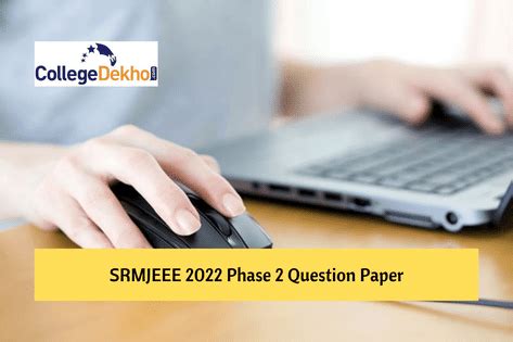 SRMJEEE 2022 Phase 2 Question Paper - Download PDF of Memory-Based ...