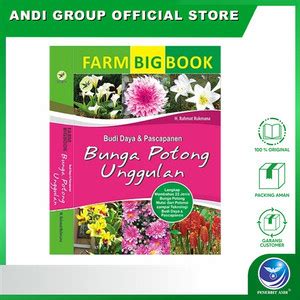 Jual Farm Big Book, Budi Daya Dan Pascapanen Bunga Potong Unggulan ...