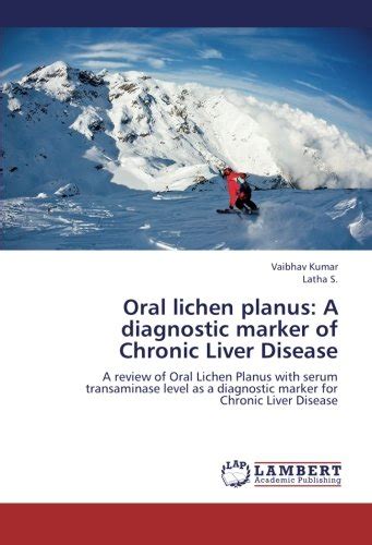 Buy Oral lichen planus: A diagnostic marker of Chronic Liver Disease: A ...